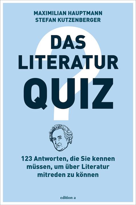 Actual product image Das Literatur-Quiz (German, Maximilian, Stefan Kutzenberger, 2019)