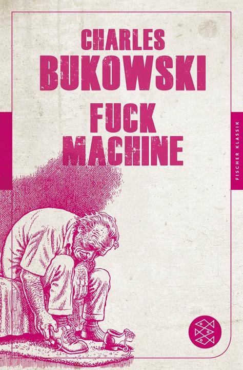 Actual product image Fuck Machine (German, Charles Bukowski, 2012)