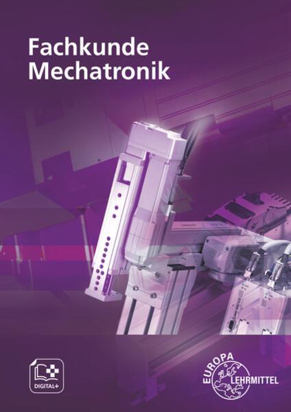 Actual product image Fachkunde Mechatronik (German, Hans Hebel, Gerhard Lämmlin, Alexander Scheib, Eckhard Thiele, Carsten Sartor, Detlev Müller, Matthias Link, 2022)