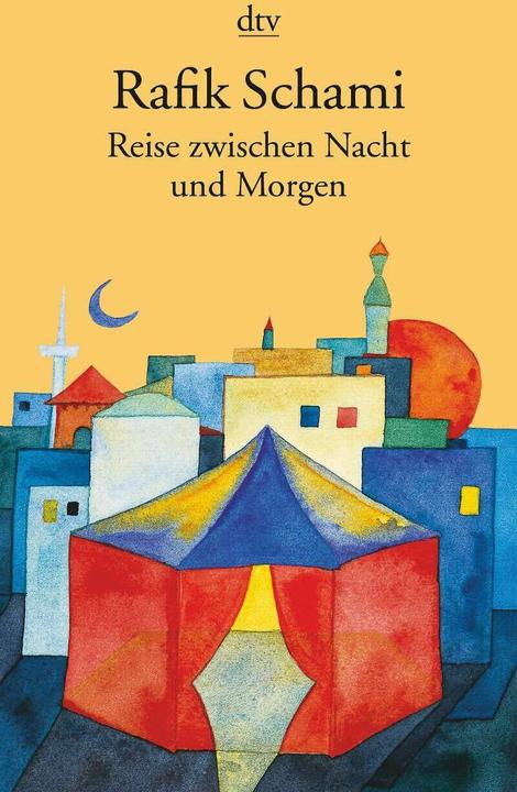 Actual product image Reise zwischen Nacht und Morgen (German, Rafik Schami, 1999)