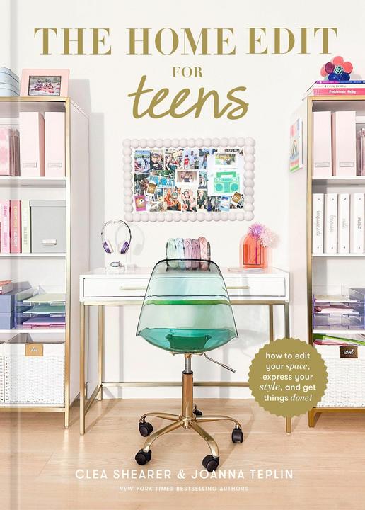 Actual product image The Home Edit for Teens (English, Joanna Teplin, Clea Shearer, 2024)