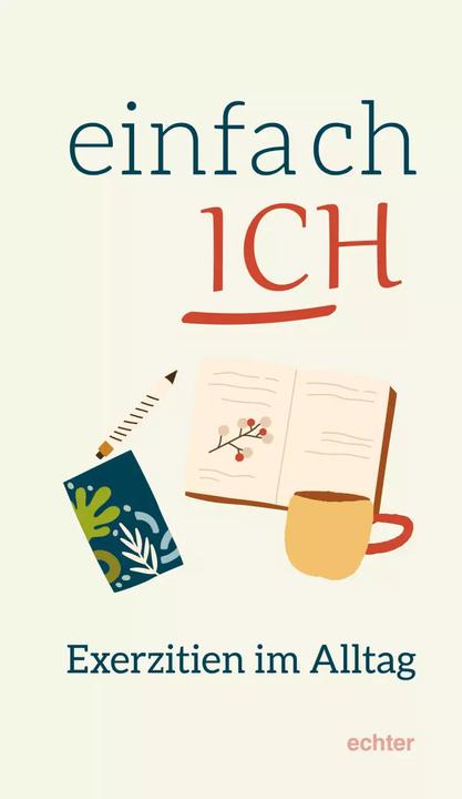 Image du produit Einfach ICH (Allemand, Elisabeth Wöhrle, 2022)
