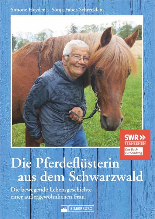 Actual product image Die Pferdeflüsterin aus dem Schwarzwald (German, Sonja Faber-Schrecklein, 2021)