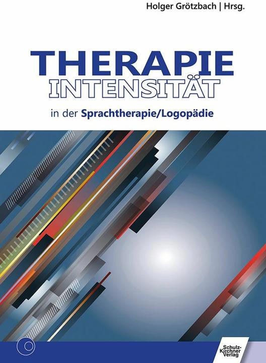 Immagine prodotto Therapieintensität in der Sprachtherapie/Logopädie (Tedesco, Julia Siegmüller, Cordula Winterholler, Ingrid Aichert, Anja Staiger, Claudia Iven, 2017)