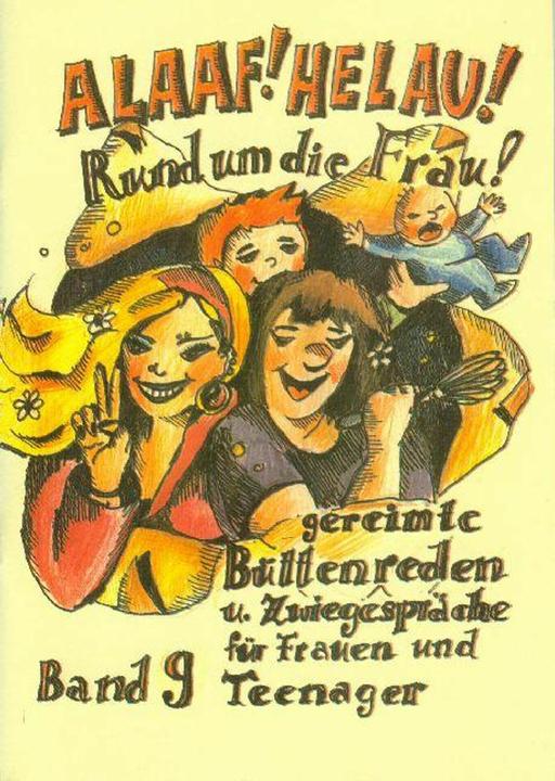 Alaaf! Helau! Rund um die Frau. Band 09 (German, Regina Ebert, 2002)