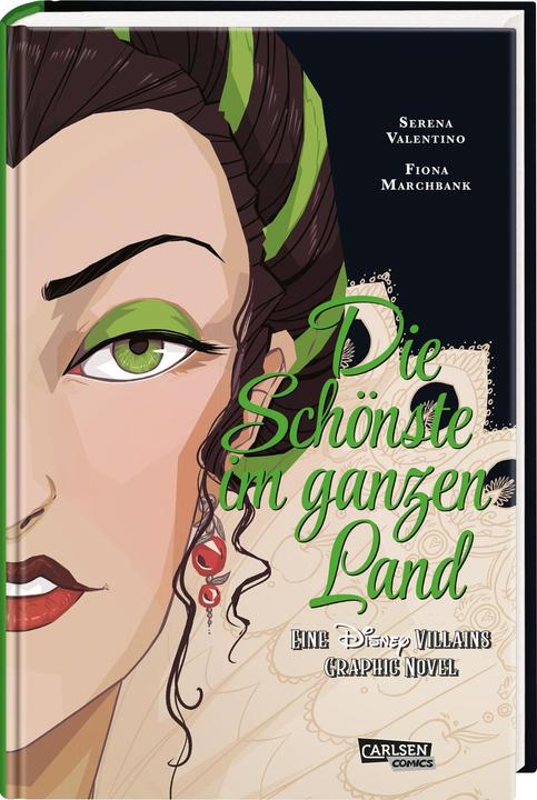 Actual product image Disney Villains Graphic Novels: Die Schönste im ganzen Land (German, Serena Valentino, Fiona Marchbank, 2024)