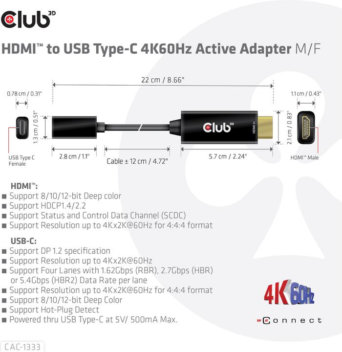 Immagine prodotto Club 3D HDMI (Typ A) — USB C (HDMI, USB-C, 22 cm)