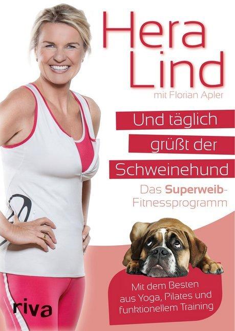Produktbild Und täglich grüsst der Schweinehund (Deutsch, Hera Lind, 2012)