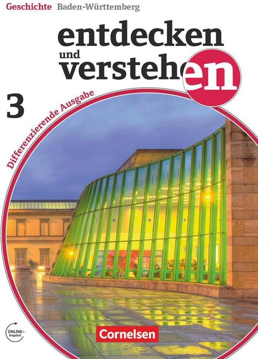 Immagine prodotto Entdecken und verstehen Band 3: 9./10. Schuljahr - Differenzierende Ausgabe Baden-Württemberg (Tedesco, Cornelius, Harald Schley, Ulrich Neifeind, Birgit Oomen, Hans-Gert Schäll, Jörn Mittelstäd, 2018)