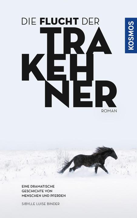 Image du produit Kosmos Die Flucht der Trakehner (Allemand, Sibylle Luise Binder, 2019)