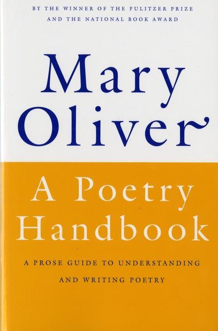 Actual product image A Poetry Handbook (Mary Oliver, English)