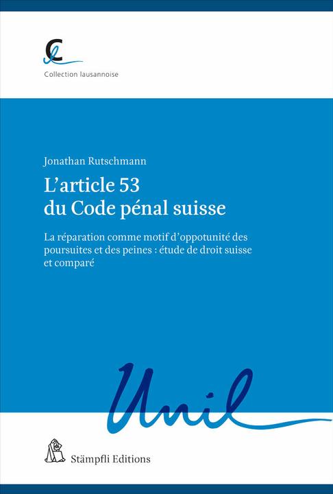 Produktbild L'article 53 du Code pénal suisse (Französisch, Jonathan Rutschmann, 2022)