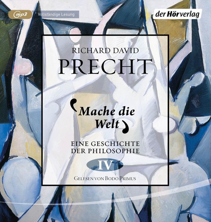 Produktbild Mache die Welt (Richard David Precht, Bodo Primus, Deutsch)