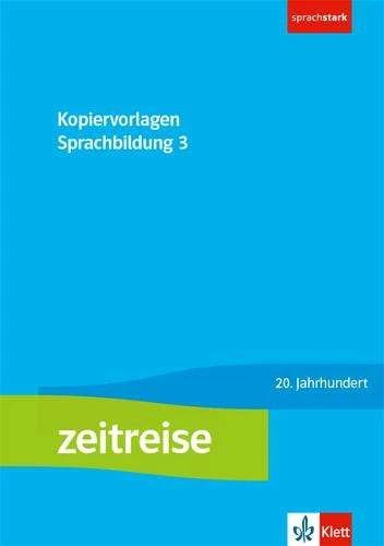 Image du produit Zeitreise 3. Kopiervorlagen Sprachbildung Klasse 9/10 (Allemand, 2022)