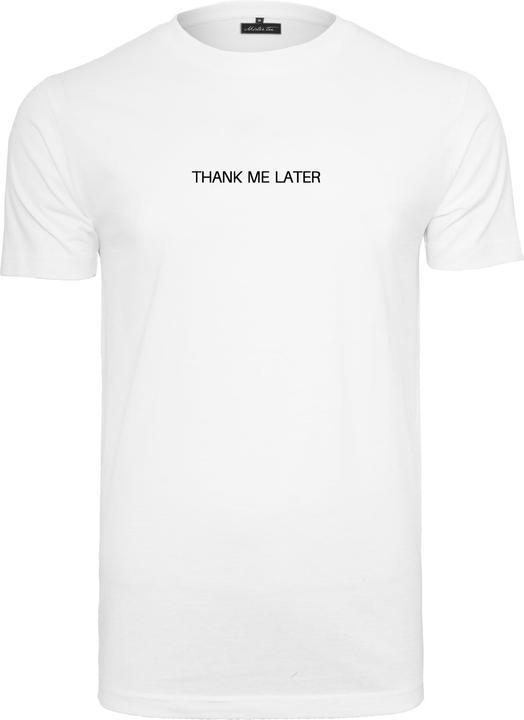 Mister Tee Thank Me Later Tee - 17804