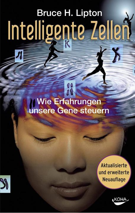 Produktbild Intelligente Zellen (Deutsch, Bruce H. Lipton, 2016)