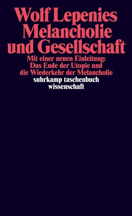 Produktbild Melancholie und Gesellschaft (Deutsch, Wolf Lepenies, 2006)