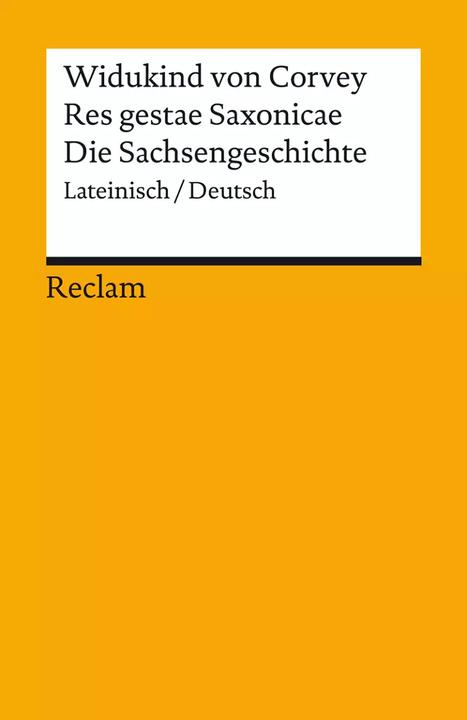 Actual product image Res gestae Saxonicae / Die Sachsengeschichte (German, Widukind of Corvey, Ekkehart Rotter, Bernd Schneidmüller, 2022)