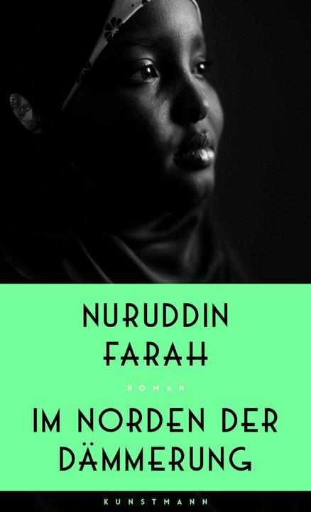 Produktbild Im Norden der Dämmerung (Deutsch, Nuruddin Farah, 2020)