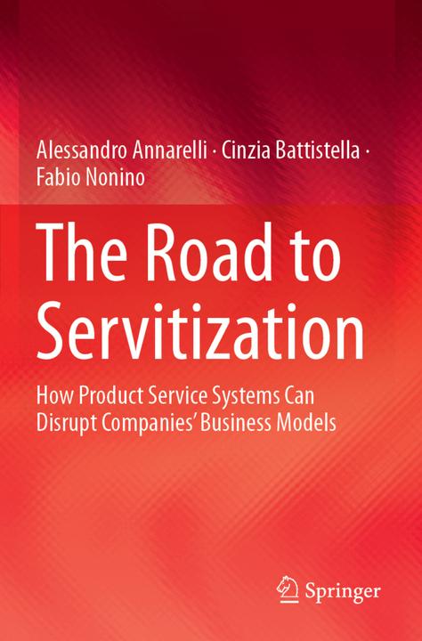 Image du produit The Road to Servitization (Alessandro Annarelli, Fabio Nonino, Cinzia Battistella, 2020)