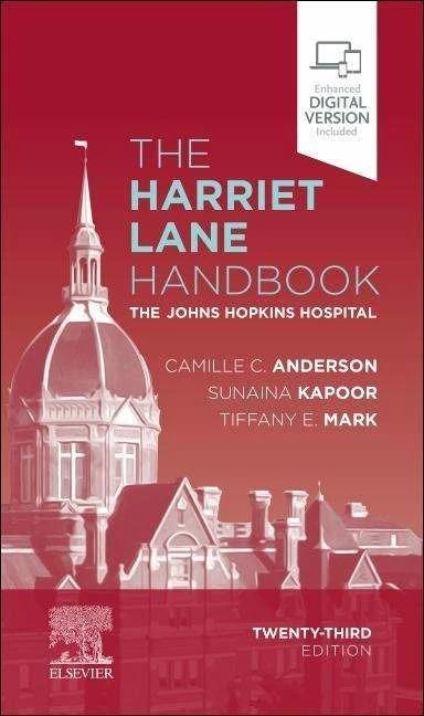 The Harriet Lane Handbook: The Johns Hopkins Hospital (English, Sunaina Kapoor, Tiffany E Brand, Camille C. Anderson, The Johns Hopkins Hospital, 2023)