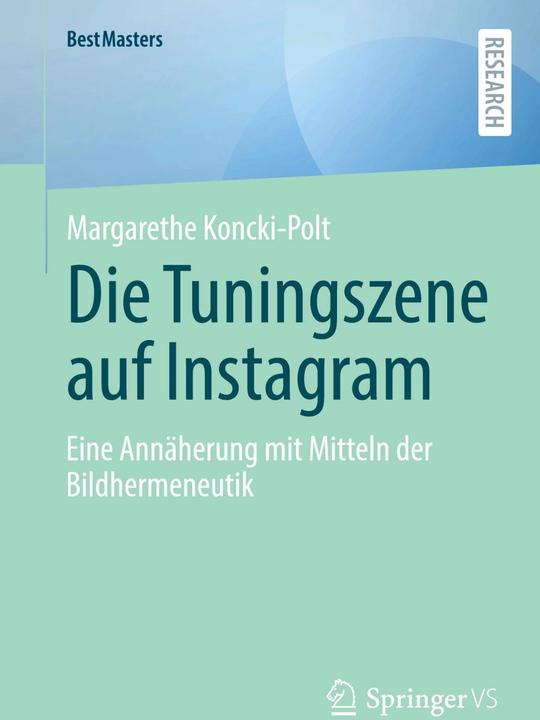 Image du produit Die Tuningszene auf Instagram (Allemand, Margarethe Koncki-Polt, 2024)