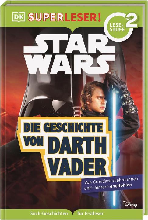 Immagine prodotto SUPERLESER! Star Wars™ Die Geschichte von Darth Vader (Tedesco, Catherine Saunders, Marc Winter, 2022)
