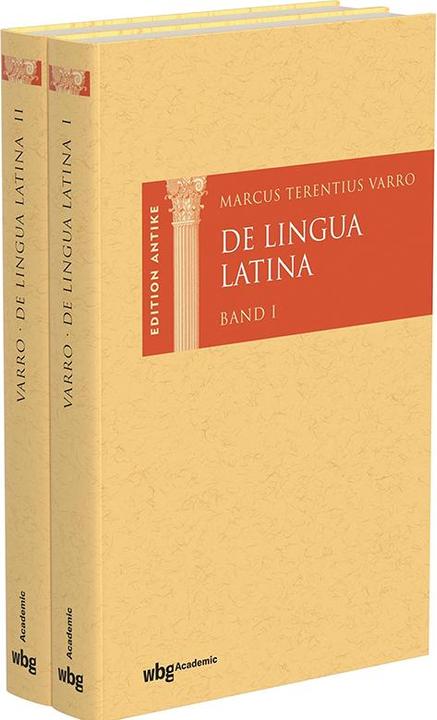 Actual product image Marcus Terentius Varro: De Lingua Latina (2 Bände) (German, William Pfaffel, Marcus Varro, 2023)