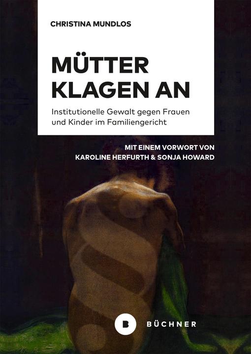 Actual product image Mütter klagen an (German, Christina Mouthless, 2023)