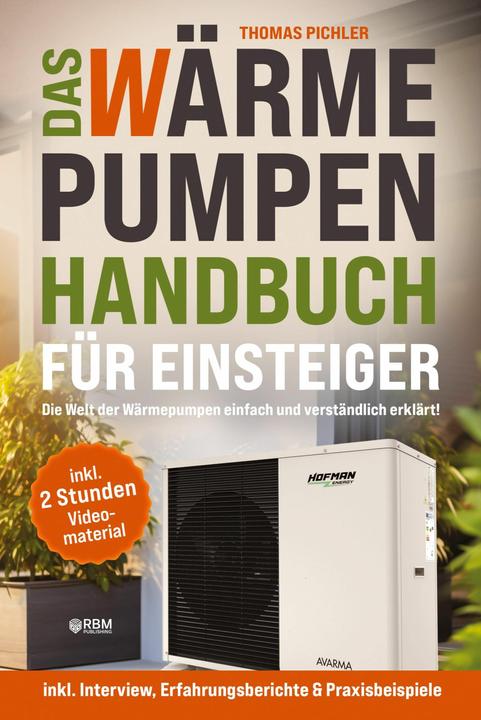 Produktbild Pichler:Das Wärmepumpen Handbuch für Ei (Deutsch, Thomas Pichler, 2024)