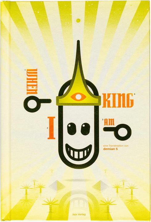 When I am King (Deutsch, Demian 5)