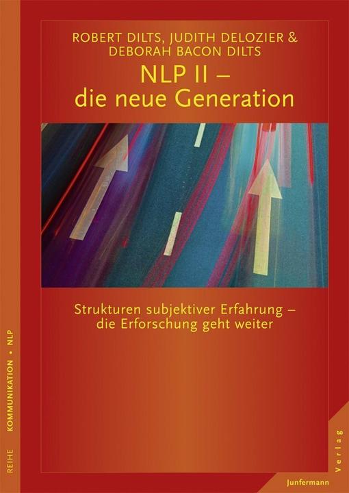 Immagine prodotto NLP II - die neue Generation (Tedesco, Robert B. Dilts, Judith Delozier, Michael H. Koulen, Deborah Bacon Dilts, 2013)