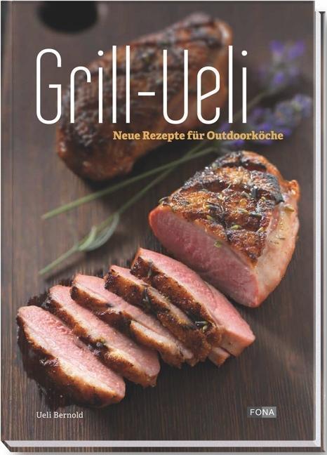 Actual product image Outdoorchef Grillbuch (German, Ueli Bernold, 2012)