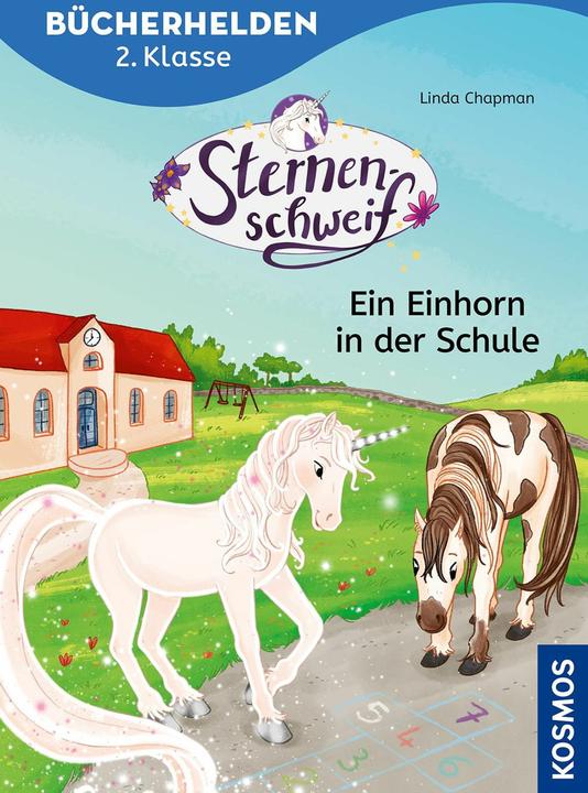 Actual product image Kosmos Sternenschweif, Bücherhelden 2. Klasse, Ein Einhorn in der Schule (German, Linda Chapman, Anna-Lena cooler, 2024)