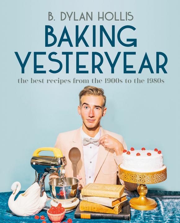 Produktbild Baking Yesteryear (Englisch, BDylan, Hollis, 2023)