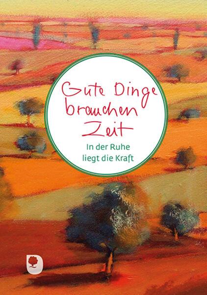Produktbild Gute Dinge brauchen Zeit (Deutsch, 2024)