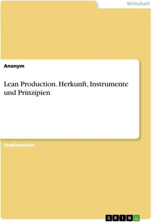 Image du produit Lean Production. Herkunft, Instrumente und Prinzipien (Allemand, . anonyme, 2021)