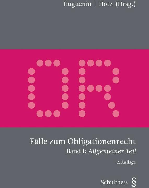 Produktbild Fälle zum Obligationenrecht (Deutsch, Claire Huguenin, Basil Hotz, 2020)
