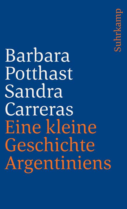 Actual product image Eine kleine Geschichte Argentiniens (German, Barbara Potthast, 2010)