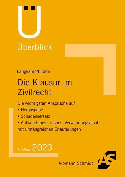 Image du produit Die Klausur im Zivilrecht (Allemand, Tobias Langkamp, Jan Stefan Lüdde, 2022)