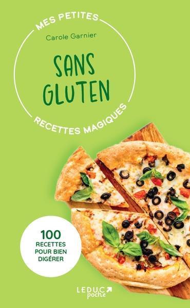 Produktbild Mes Petites Recettes Magiques Sans Gluten Edition 2023 100 Recettes (Französisch, Garnier Carole, 2023)