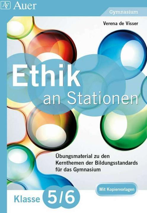 Actual product image Ethik an Stationen 5-6 Gymnasium (German, Verena de Visser, 2014)