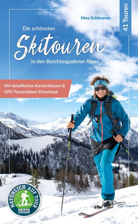 Produktbild Die schönsten Skitouren in den Berchtesgadener Alpen (Deutsch, Nina Schlesener, 2020)