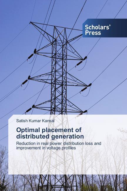 Produktbild Optimal placement of distributed generation (Satish Kumar Kansal, 2014)