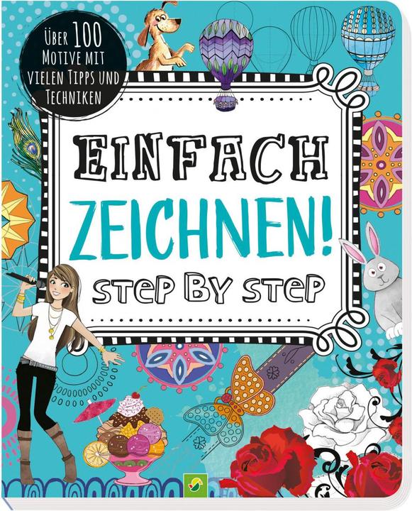 Actual product image Einfach zeichnen! Step by Step (German, Brother-in-law & Steinlein, 2020)