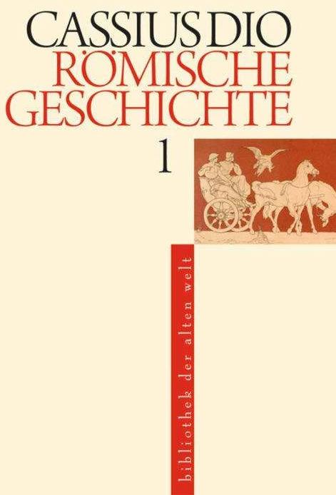 Actual product image Römische Geschichte 1 - 5 (German, Cassius Dio, Hans Jürgen Hillen, Otto Veh, 2012)