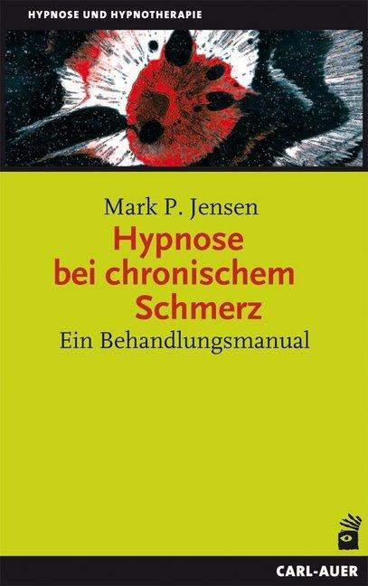 Image du produit Hypnose bei chronischem Schmerz (Allemand, Mark P. Jensen, 2015)