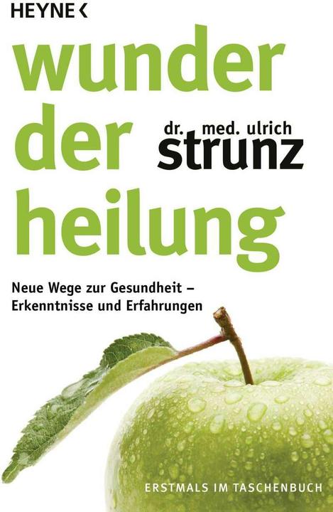 Actual product image Wunder der Heilung (German, Ulrich Strunz, 2020)