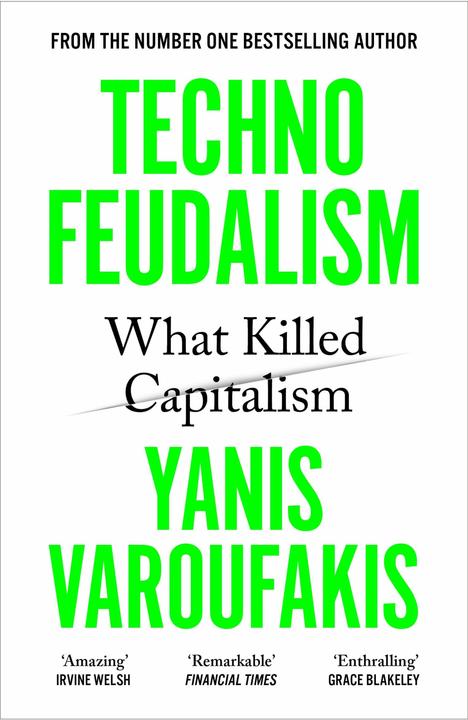 Technofeudalism (Englisch, Varoufakis Yanis, 2024)