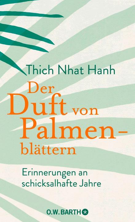 Actual product image Der Duft von Palmenblättern (German, Thich Nhat Hanh, Irene Knauf, 2023)